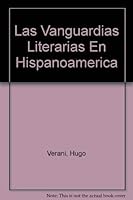 Las Vanguardias Literarias En Hispanoamerica 9681647742 Book Cover