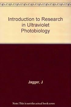 Hardcover Introduction to Research in Ultraviolet Photobiology Book