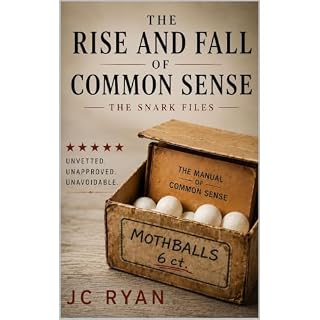 The Rise And Fall Of Common Sense Audiobook By JC Ryan cover art
