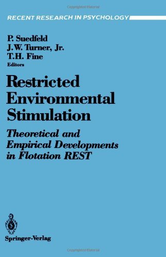 Restricted Environmental Stimulation: Theoretical and Empirical Developments in Flotation REST (Recent Research in Psychology) (English Edition)
