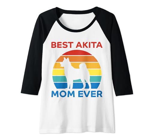 Femme Best Akita Mom Ever Chiens Akita Inu Manche Raglan