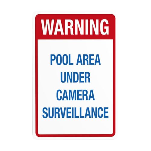 Pool Area Under Camera Surveillance Warning Sign, Pool Metal Security Signs, Safety Wall Decor Use for Home Business Yard Garden Office Street Road Indoor Outdoor 8 x 12 Inch