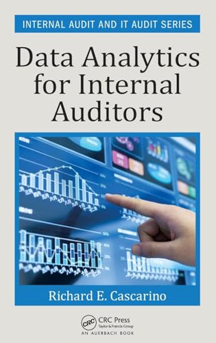 Data Analytics for Internal Auditors (Security, Audit and Leadership Series)