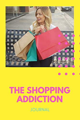 The Shopping Addiction Journal: Buy Less Clothes & Save The World | The Accountability Tracker Is Fast Fast Fashion's Worse Nightmare | You Will ... Much Less Or Find A More Sustainable Solution