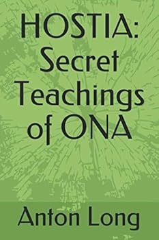 Paperback HOSTIA: Secret Teachings of ONA Book