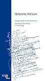 Verlorener Horizont: Fünfzig Gedichte aus dem Rumänischen. Auswahl und Übersetzung von Hans Bergel - Herausgeber: Hans Bergel Übersetzer: Hans Bergel Nachwort: Hans Bergel 