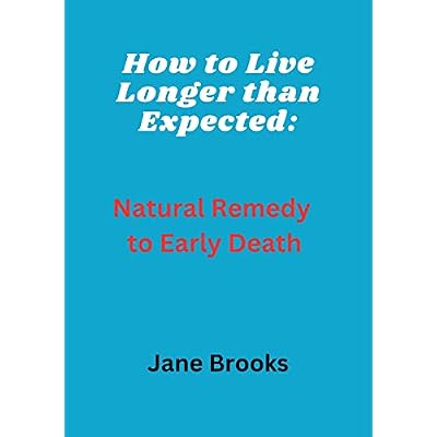 How to Live Longer than Expected