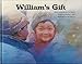 William's Gift.Exploring Hurt with your Child-from the Kids EQ Emotional Literacy Series. 3-book set,(Storybook, Activity Book, and Parent Guide)