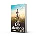 The Lost Memories: The most heartwarming and gripping wartime historical fiction romance novel of 2024, perfect for fans of Kate Quinn and Lucinda Riley as well as Masters of the Air