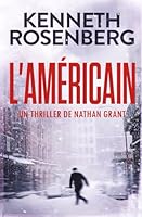 L'Américain (Un Thriller de Nathan Grant) (French Edition) B0F5NR91CQ Book Cover