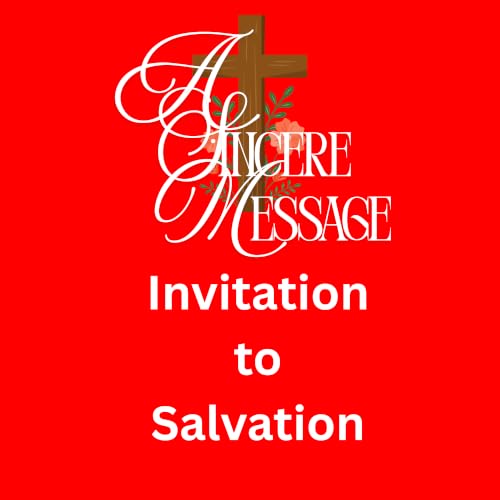 Sermon #1 - Invitation to Salvation