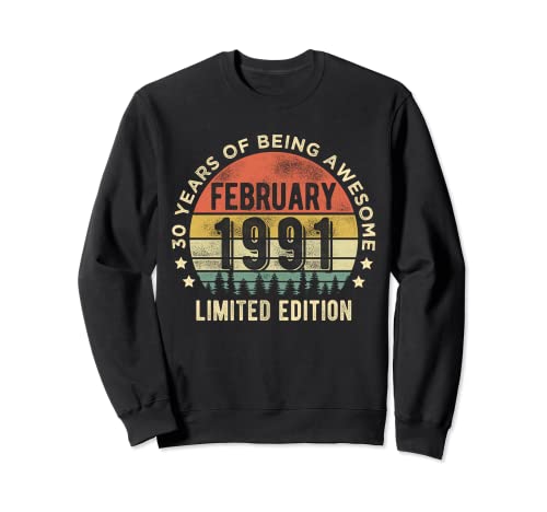 30 años de edad regalo febrero 1991 edición limitada 30 cumpleaños Sudadera