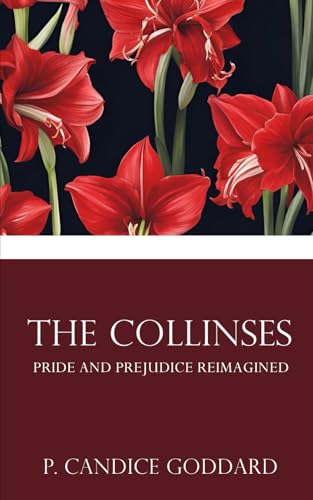 The Collinses: Pride and Prejudice Reimagined