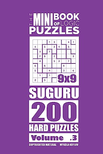 The Mini Book of Logic Puzzles - Suguru 200 Hard (Volume 3)