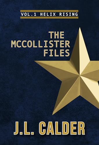 Helix Rising (The McCollister Files Book 1)