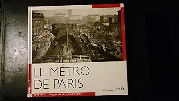 Hardcover Metro de paris (Le): 1899-1911 IMAGES DE LA CONSTRUCTION (PARIS MUSEES) [French] Book