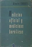  MEDICINA OFICIAL Y MEDICINAS HERÉTICAS