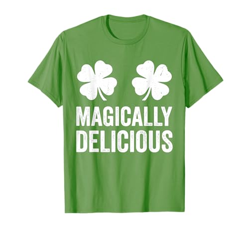 Magically Delicious Funny St. Patrick's Day Men Women T-Shirt