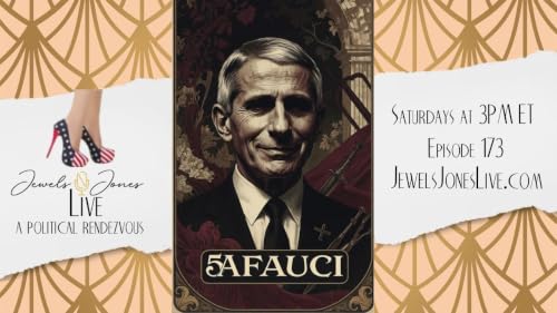 5A FAUCI | A Political Rendezvous - Ep. 173