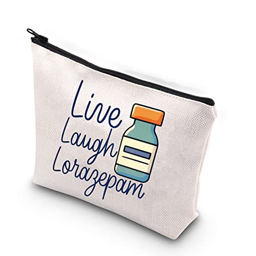 WCGXKO Cancer Gift Nurse Gift Live Laugh Lorazepam Zipper Pouch Makeup Bag (Lorazepam)