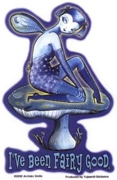 Archaic Smile - Ive Been Fairy Good - Sticker / Decal