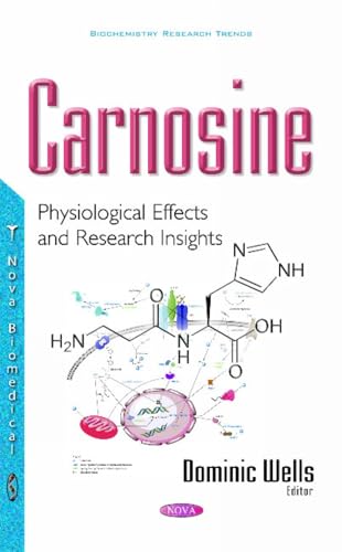 Carnosine: Physiological Effects and Research Insights