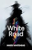 White Road: Climate Fiction Eco-Thriller in the High Arctic