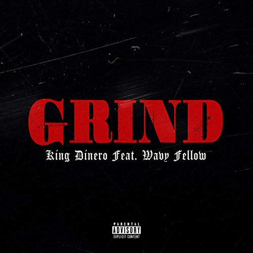 Grind (feat. Wavy Fellow) [Explicit]