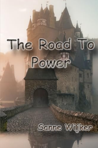 The Road To Power