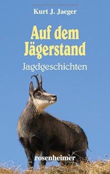 Hardcover Auf dem Jägerstand: Jagdgeschichten [German] Book