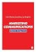 Produktbild Marketing Communications: Objectives, Strategy, Tactics