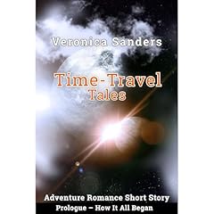 Time-Travel Tales Prologue: How It All Began Audiolibro Por Veronica Sanders arte de portada