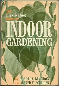 The Max Schling book of indoor gardening,