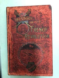 The History of the French Revolution 1789-1795 or A Country Without a God