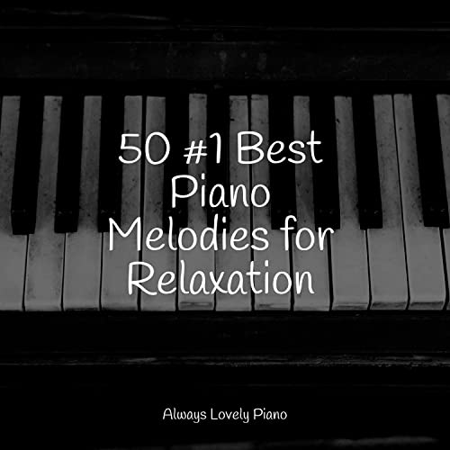 Amazon Music Unlimited Chillout Lounge Piano, Piano Love Songs