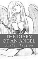 The Diary of An Angel 1512239844 Book Cover