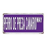 Perro De Presa Canario – Panneau en métal rustique à suspendre pour restaurant, nom d'animal de compagnie, décoration de rue personnalisée pour homme, pour cour, chambre à coucher, maison, 15,2 x 30,5