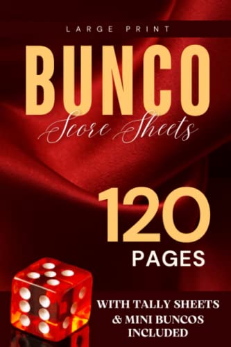 Bunco Score Sheets Large Print: 120 Pages With Tally Sheets & Mini Bunco Included Big Size Scorekeeping Book Us Them - Bunco Game Kit & Party Supplies ... & Gathering At Home During Holiday Season