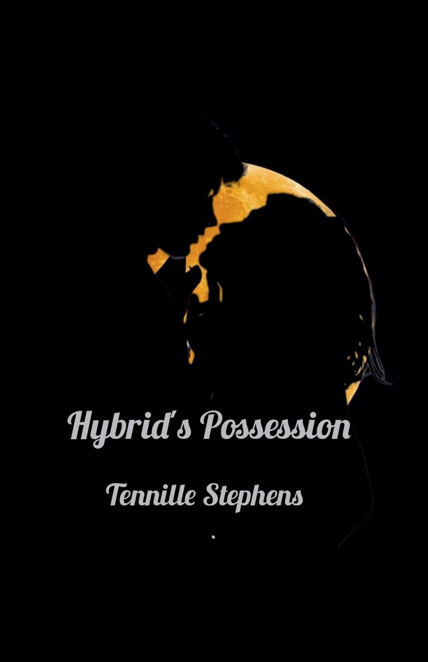 Hybrid's Possession: 1 (Possessive Alpha's Trilogy)