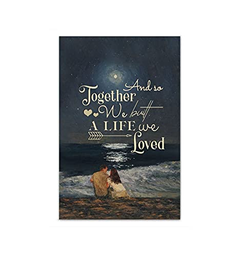 Tnnd Beach At Midnight And So Together We Built A Life We Loved Best Gift Metal Sign Bathroom Decor Vintage Mural 8X12 Inches