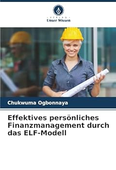Paperback Effektives persönliches Finanzmanagement durch das ELF-Modell [German] Book
