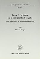 Junge Arbeitslose Im Berufspraktischen Jahr: Soziale Qualifikationen Und Individueller Massnahmeerfolg 3428064410 Book Cover