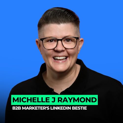 The Human Advantage: Building Brands With Intention and Heart | 125: Michelle J Raymond