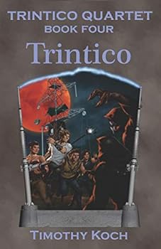 Trintico : Book Four of the Trintico Quartet