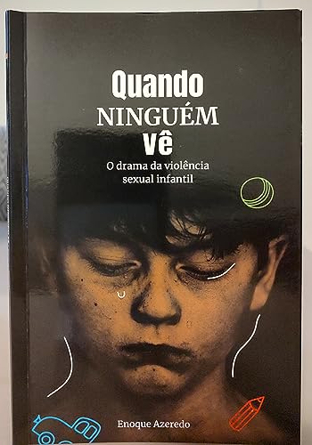 Livro - Quando Ninguém Vê