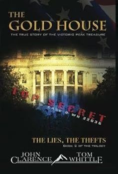 Unknown Binding Gold House: The Lies, the Thefts (The True Story of Victoria Peak) Book