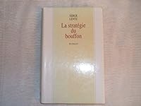 La Stratégie du bouffon 2286037647 Book Cover