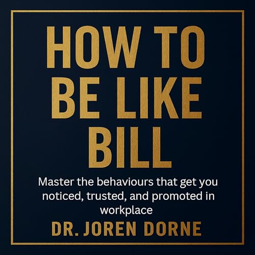 How to Be Like Bill cover art
