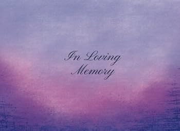 In Loving Memory: Guests Book For Memorials & Funerals. Blue Flower floral theme. Portable compact memorial guest book for funerals or wake. Subtle Purple and blue theme.