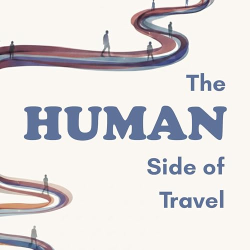 The Human Side of Travel cover art